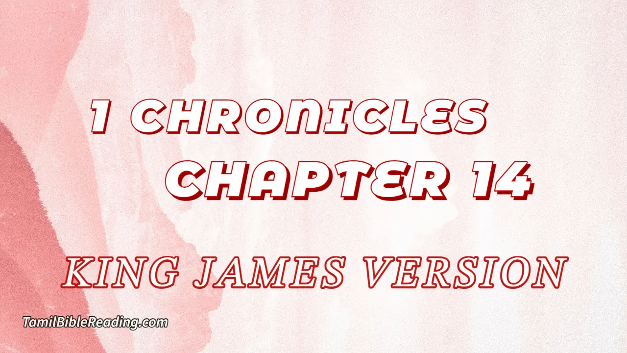 1 Chronicles Chapter 14, English Bible, KJV Bible, online English Bible, tbr site,