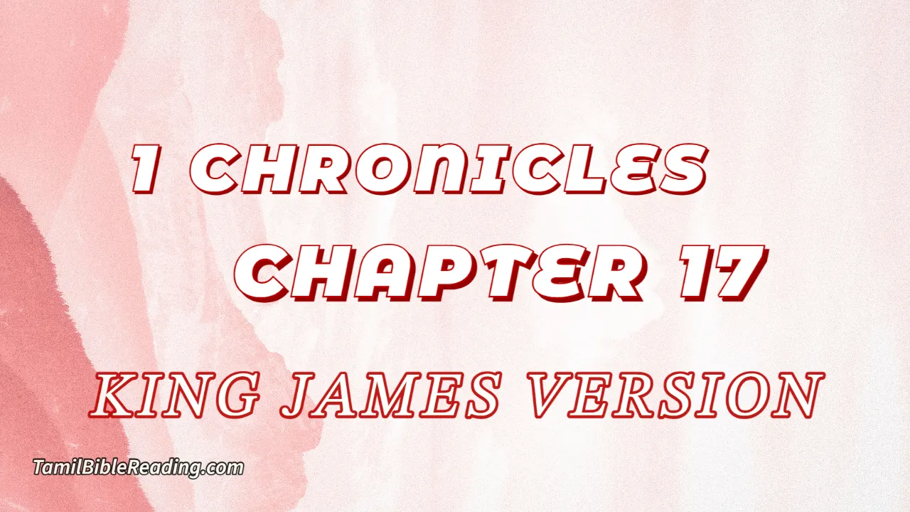 1 Chronicles Chapter 17, English Bible, KJV Bible, online English Bible, tbr site,