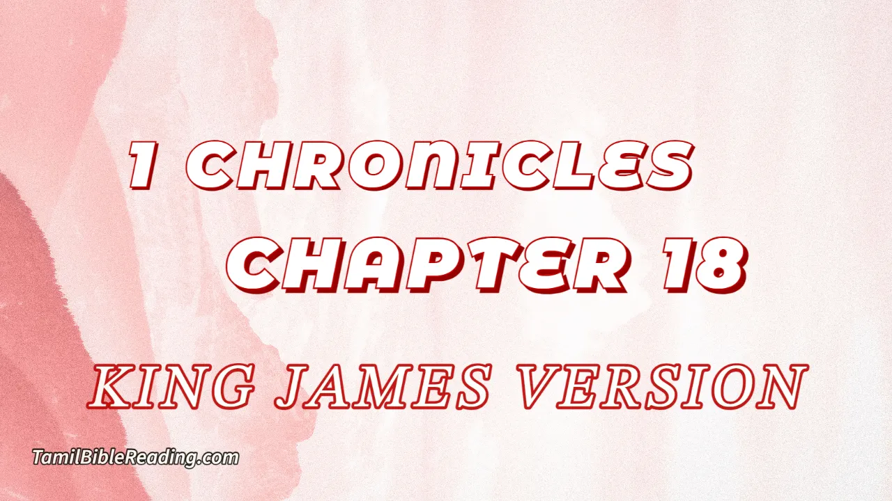 1 Chronicles Chapter 18, English Bible, KJV Bible, online English Bible, tbr site,