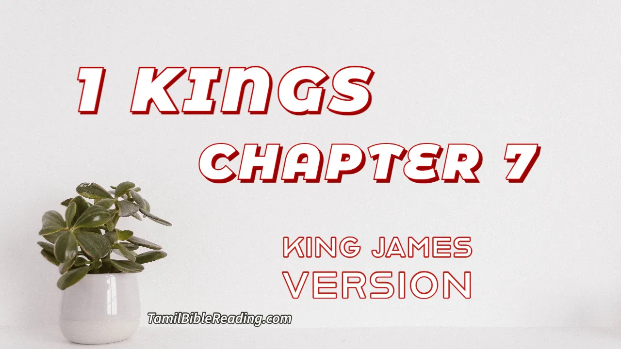 1 Kings Chapter 7, English Bible, KJV Bible, online English Bible, tbr site,