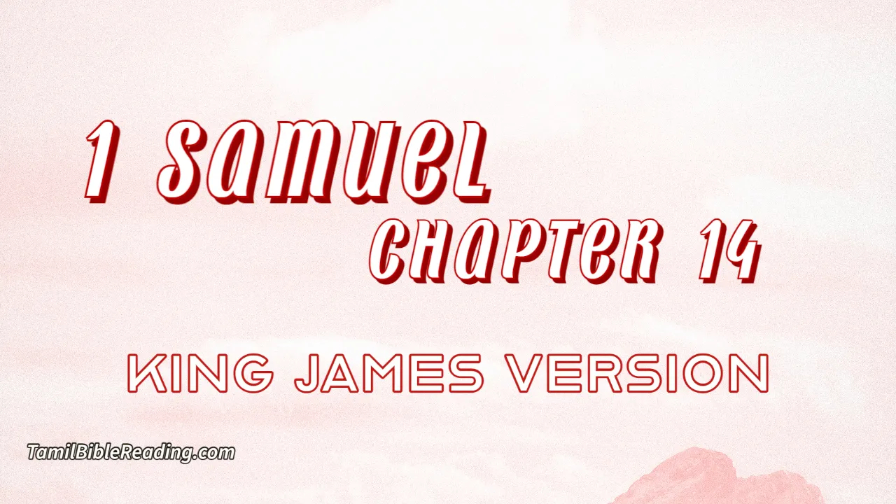 1 Samuel Chapter 14, English Bible, KJV Bible, online English Bible, tbr site,