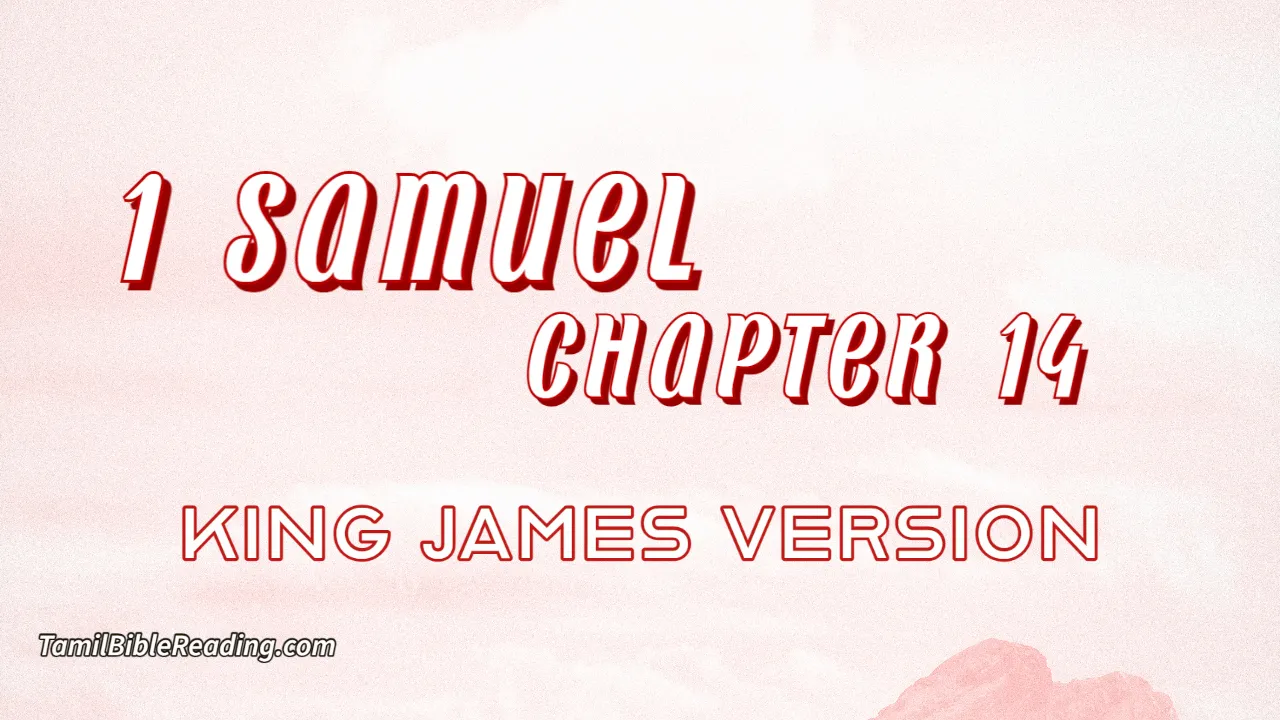 1 Samuel Chapter 14, English Bible, KJV Bible, online English Bible, tbr site,