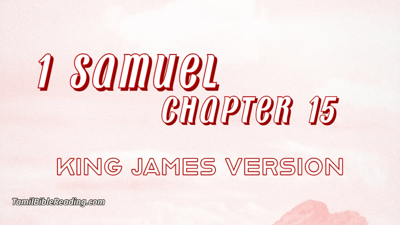 1 Samuel Chapter 15, English Bible, KJV Bible, online English Bible, tbr site,