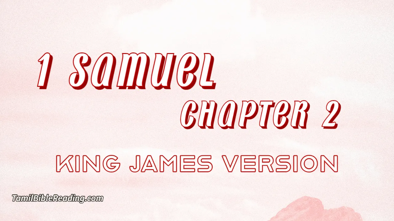 1 Samuel Chapter 2, English Bible, KJV Bible, online English Bible, tbr site,