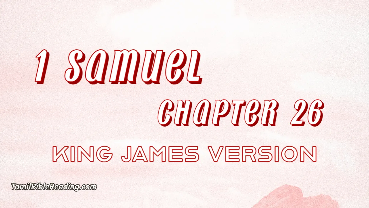 1 Samuel Chapter 26, English Bible, KJV Bible, online English Bible, tbr site,