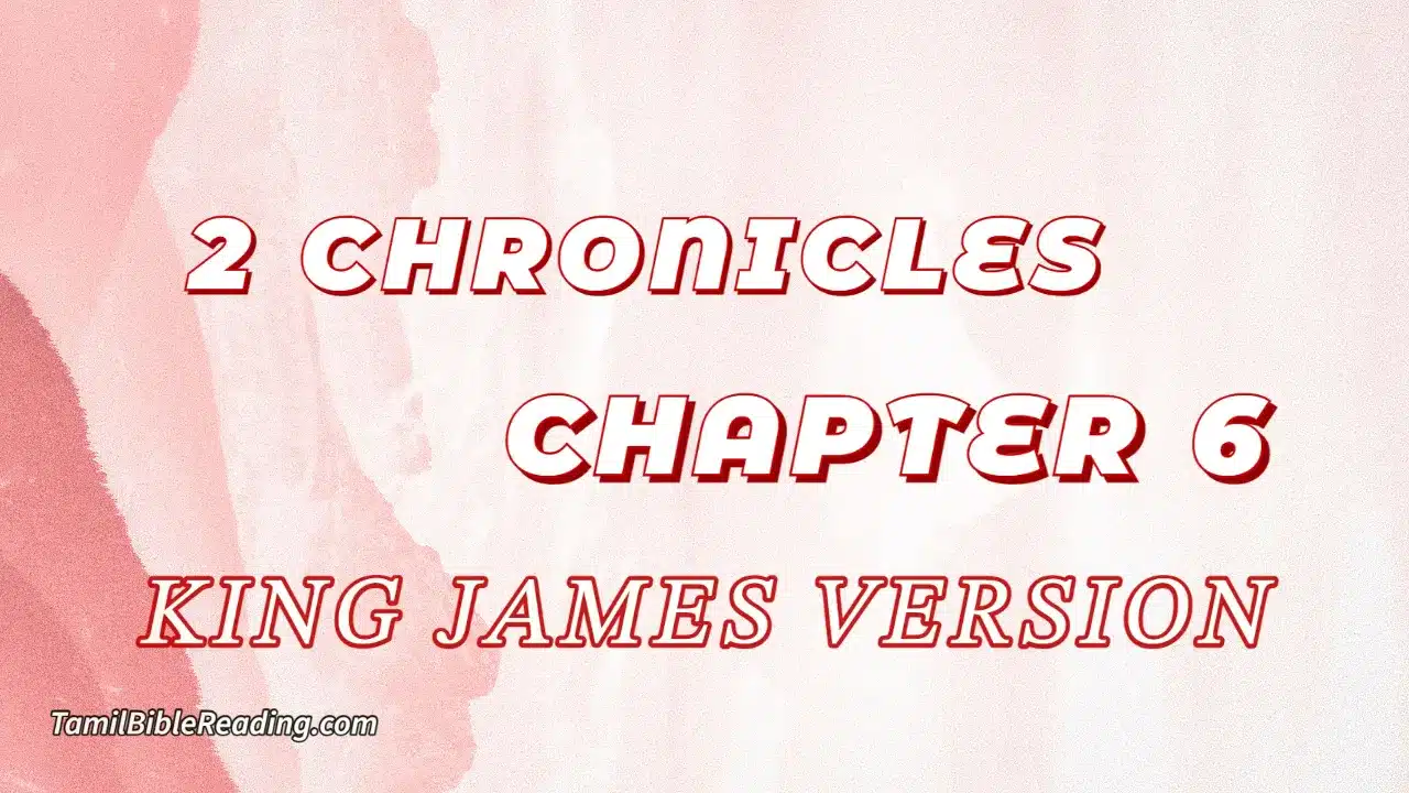 2 Chronicles Chapter 6, English Bible, KJV Bible, online English Bible, tbr site,