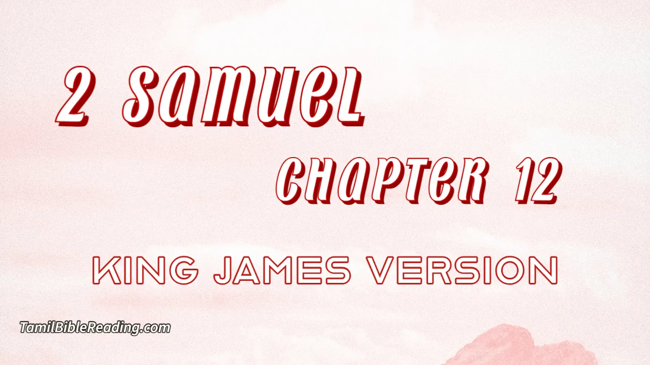 2 Samuel Chapter 12, English Bible, KJV Bible, online English Bible, tbr site,