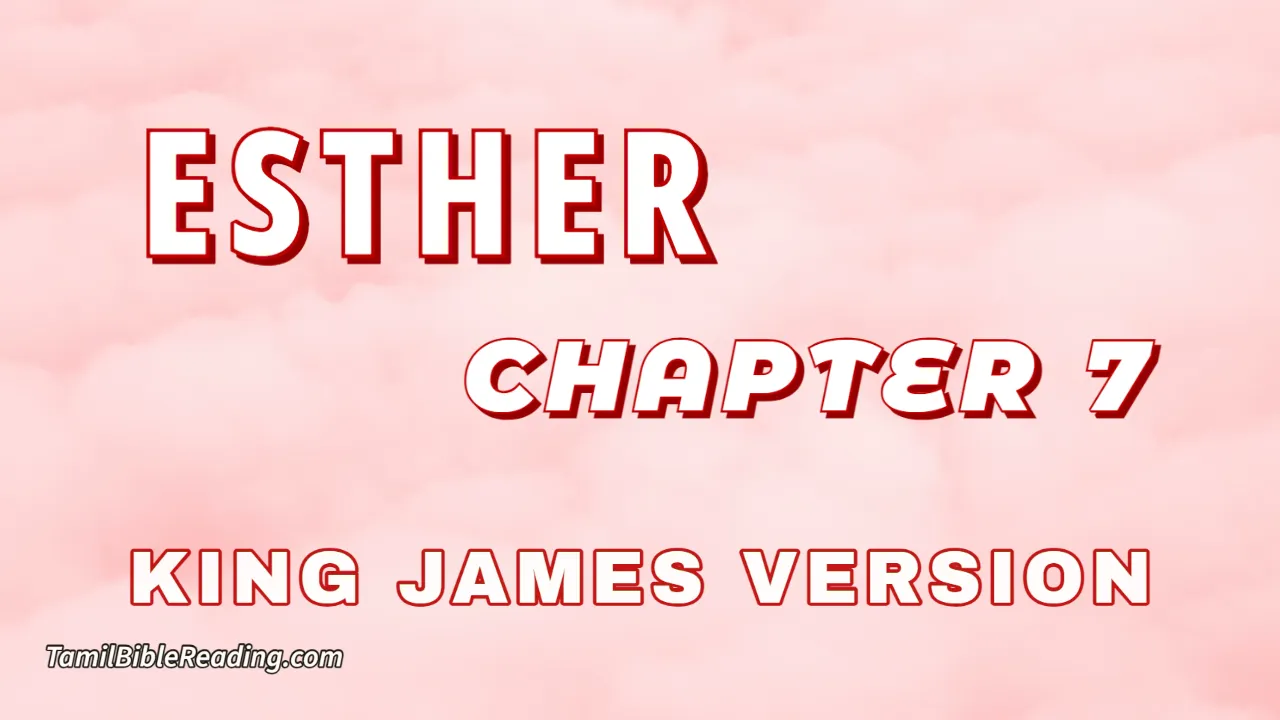 Esther Chapter 7, English Bible, KJV Bible, online English Bible, tbr site,