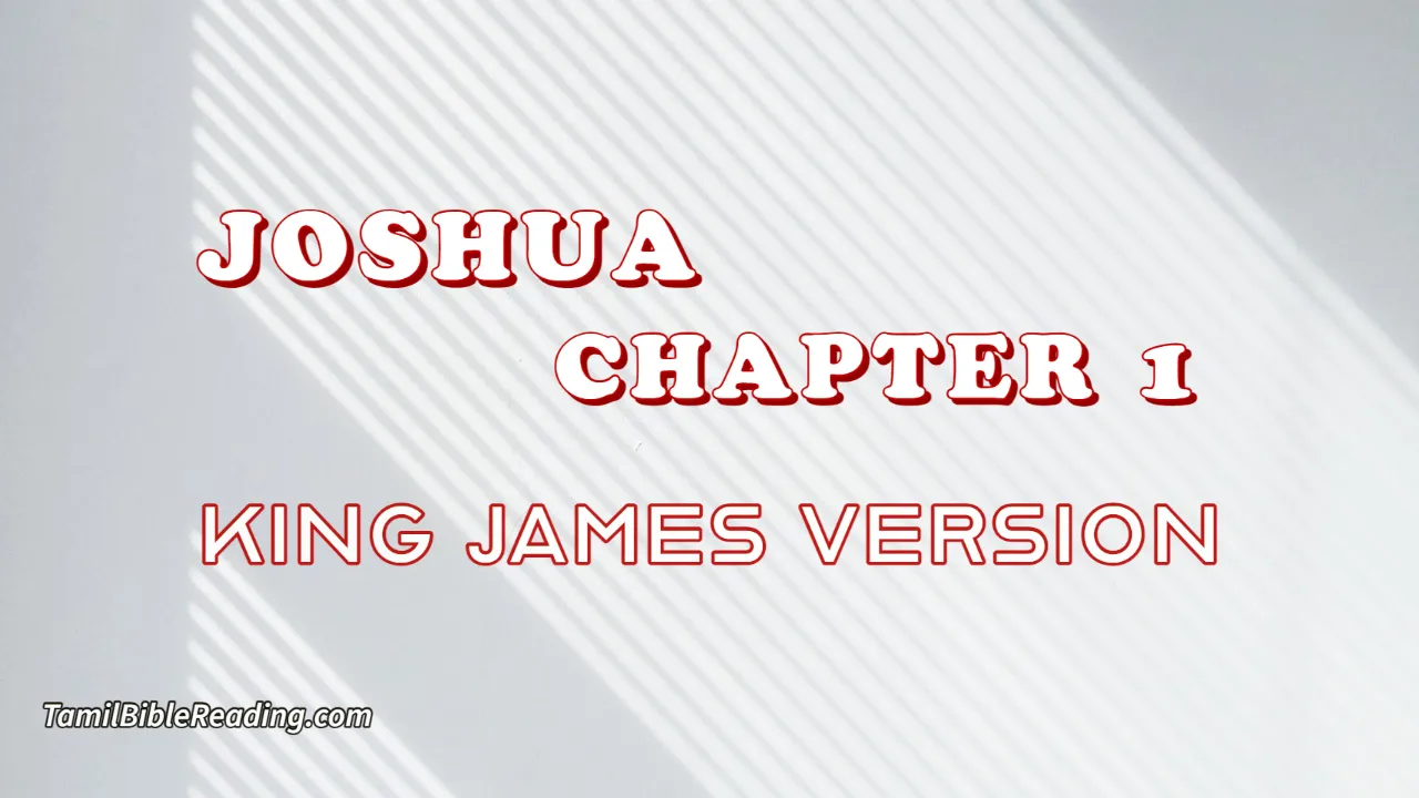 Joshua Chapter 1, English Bible, KJV Bible, online English Bible, tbr site,