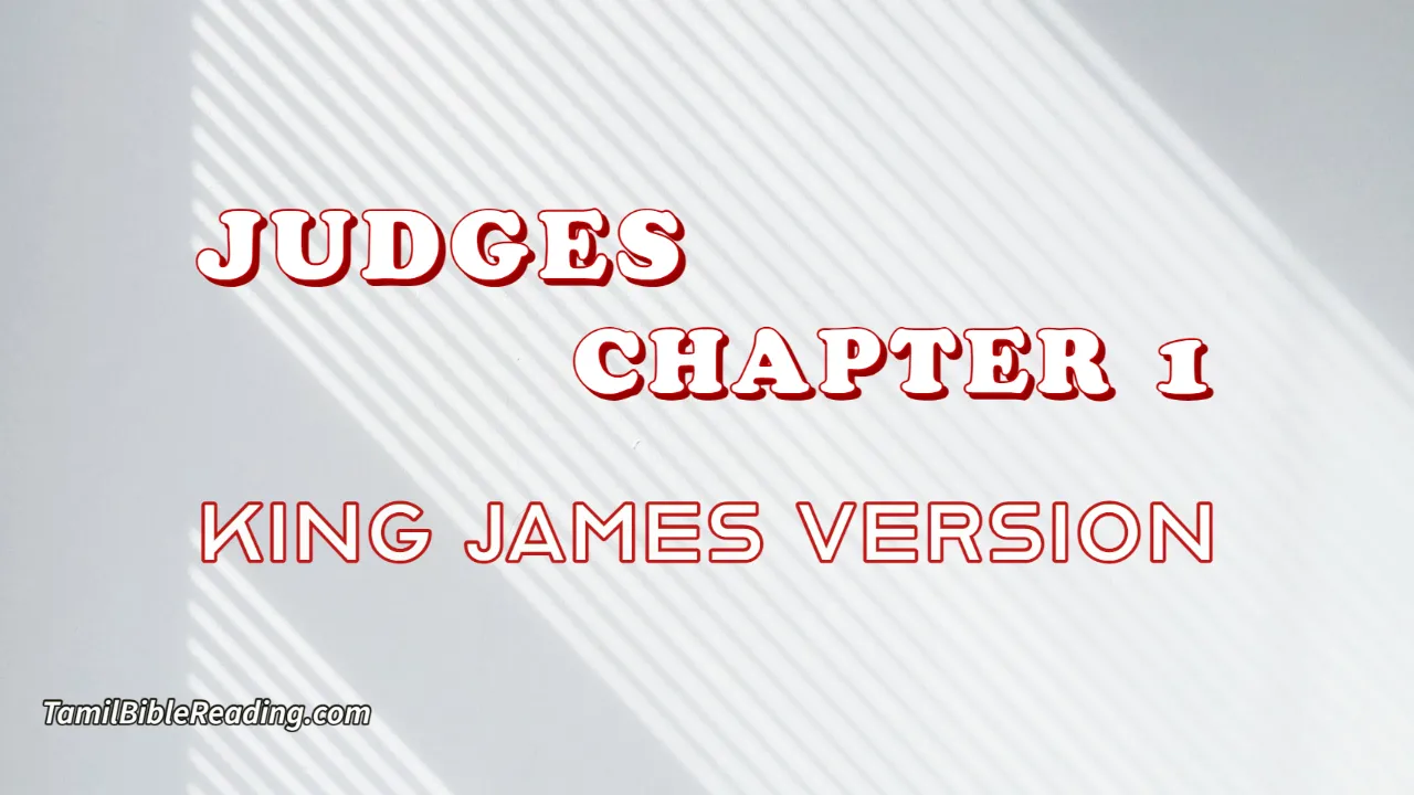 Judges Chapter 1, English Bible, KJV Bible, online English Bible, tbr site,