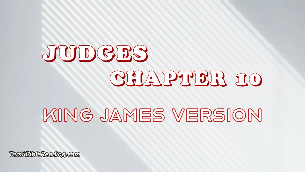 Judges Chapter 10, English Bible, KJV Bible, online English Bible, tbr site,