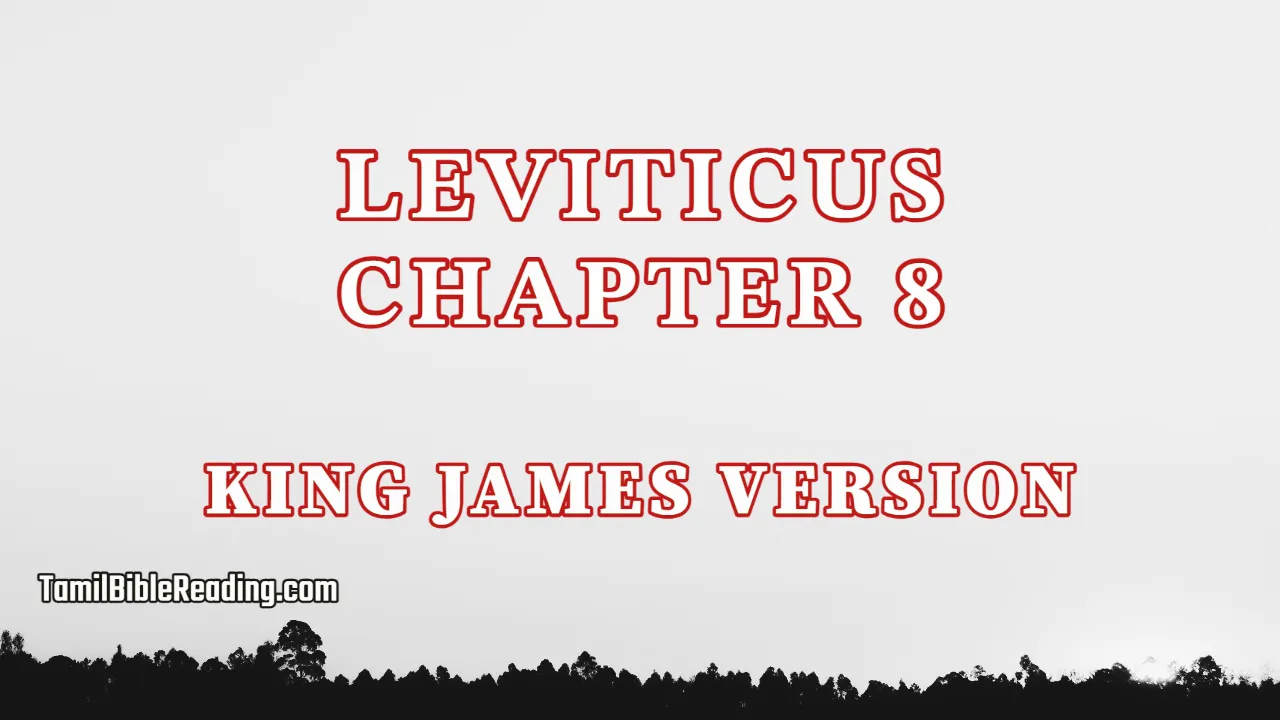 Leviticus Chapter 8, English Bible, tamil bible reading, Bible Reading,