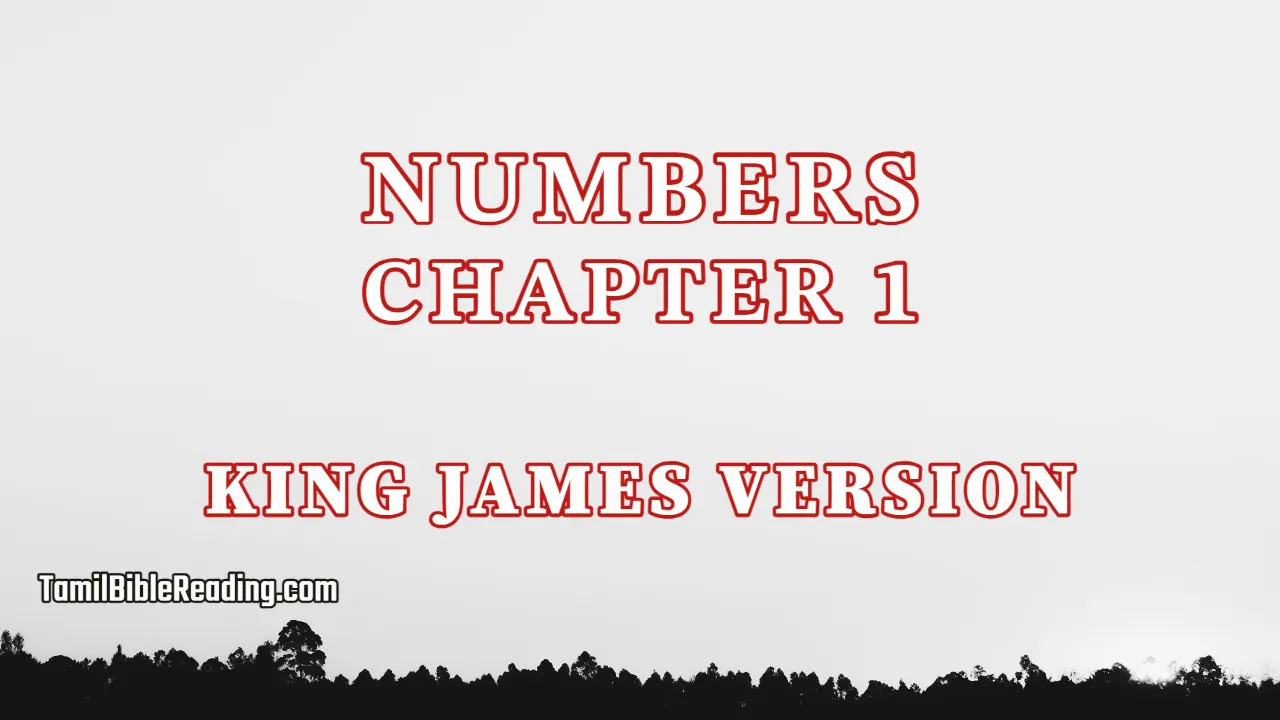 Numbers Chapter 1, English Bible KJV, tamil bible reading, Bible Reading,
