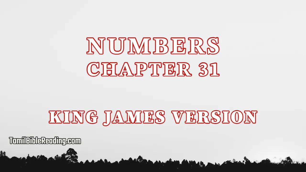 Numbers Chapter 31, English Bible KJV, tamil bible reading, Bible Reading,