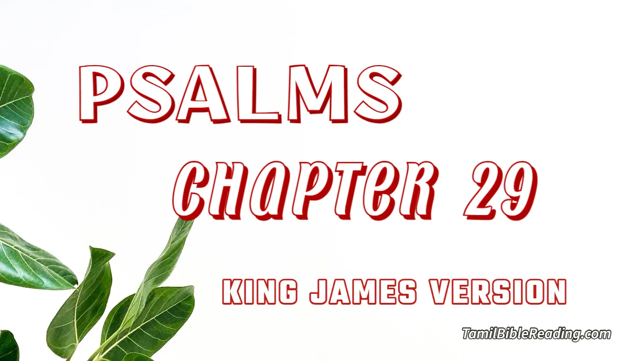 Psalms Chapter 29, English Bible, KJV Bible, online English Bible, tbr site,