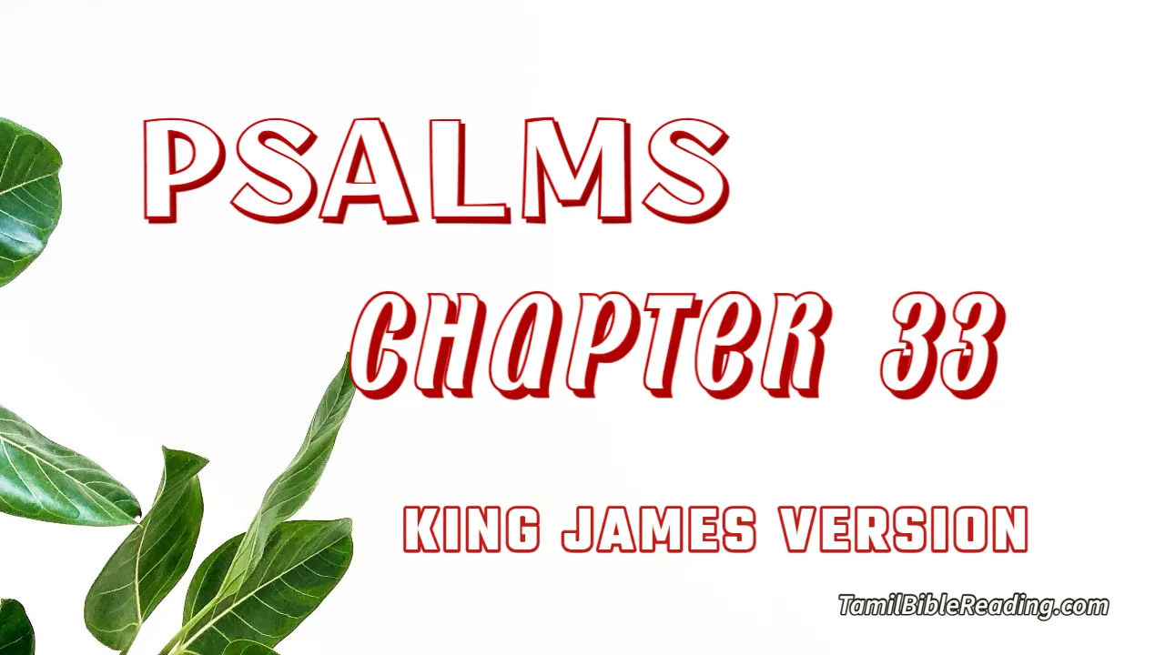 Psalms Chapter 33, English Bible, KJV Bible, online English Bible, tbr site,