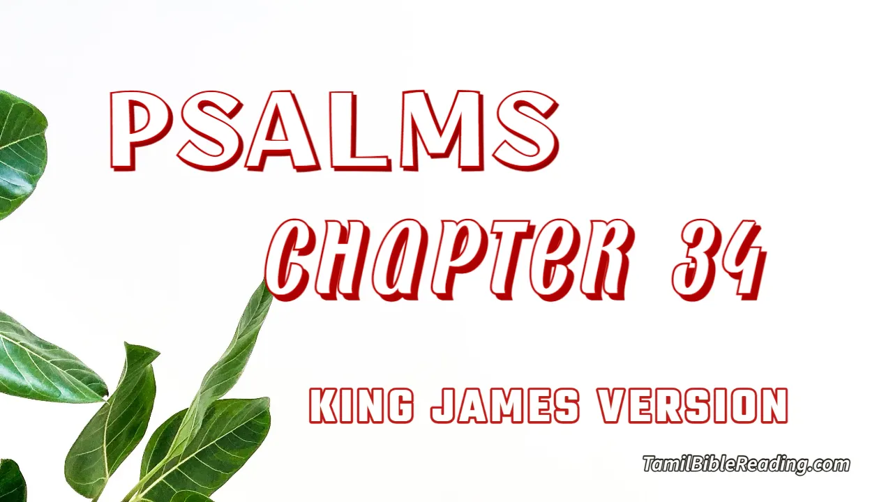 Psalms Chapter 34, English Bible, KJV Bible, online English Bible, tbr site,