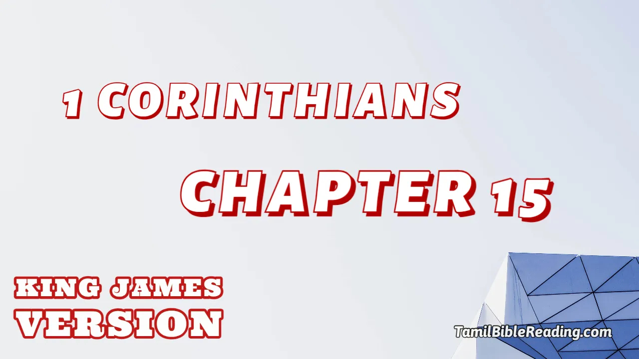 1 Corinthians Chapter 15, English Bible KJV, online english Bible, tbr site,