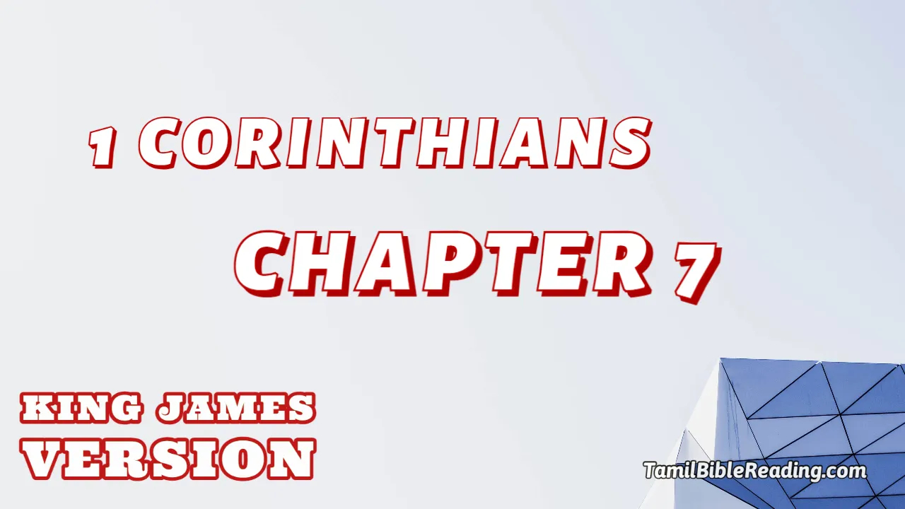 1 Corinthians Chapter 7, English Bible KJV, online english Bible, tbr site,
