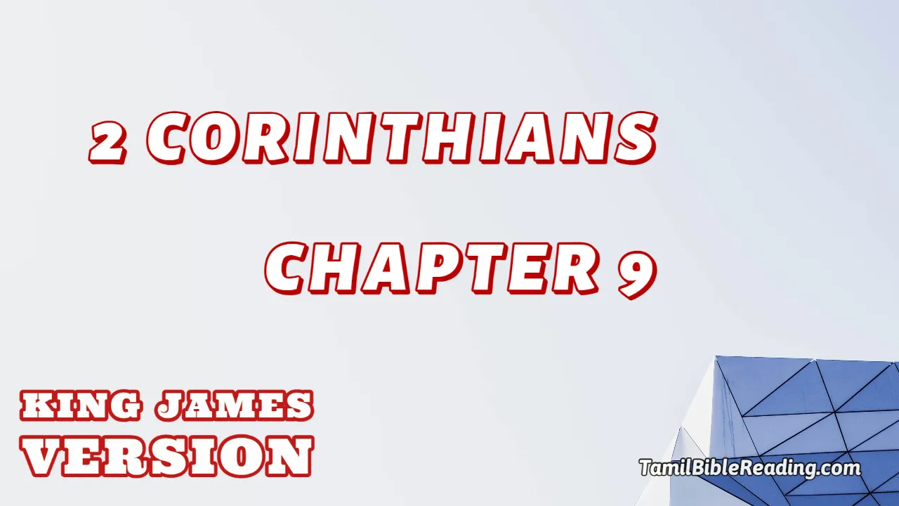 2 Corinthians Chapter 9, English Bible KJV, online english Bible, tbr site,
