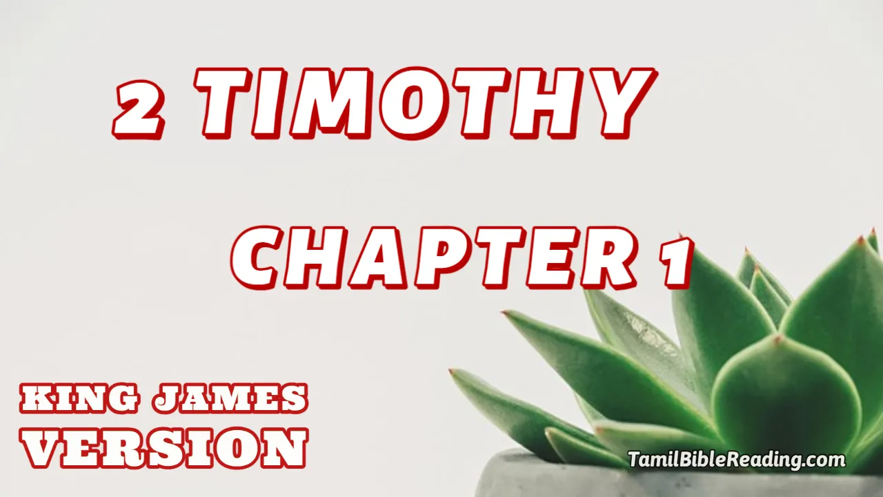 2 Timothy Chapter 1, English Bible KJV, online English Bible, tbr site,