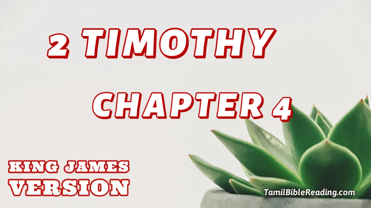 2 Timothy Chapter 4, English Bible KJV, online English Bible, tbr site,