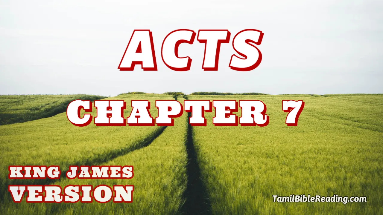 Acts Chapter 7, English Bible KJV, online Bible Reading, tbr site,