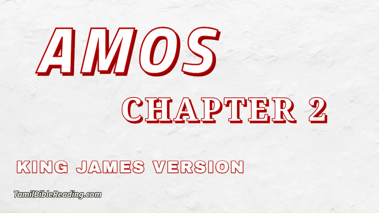 Amos Chapter 2, English Bible, KJV Bible, online English Bible, tbr site,