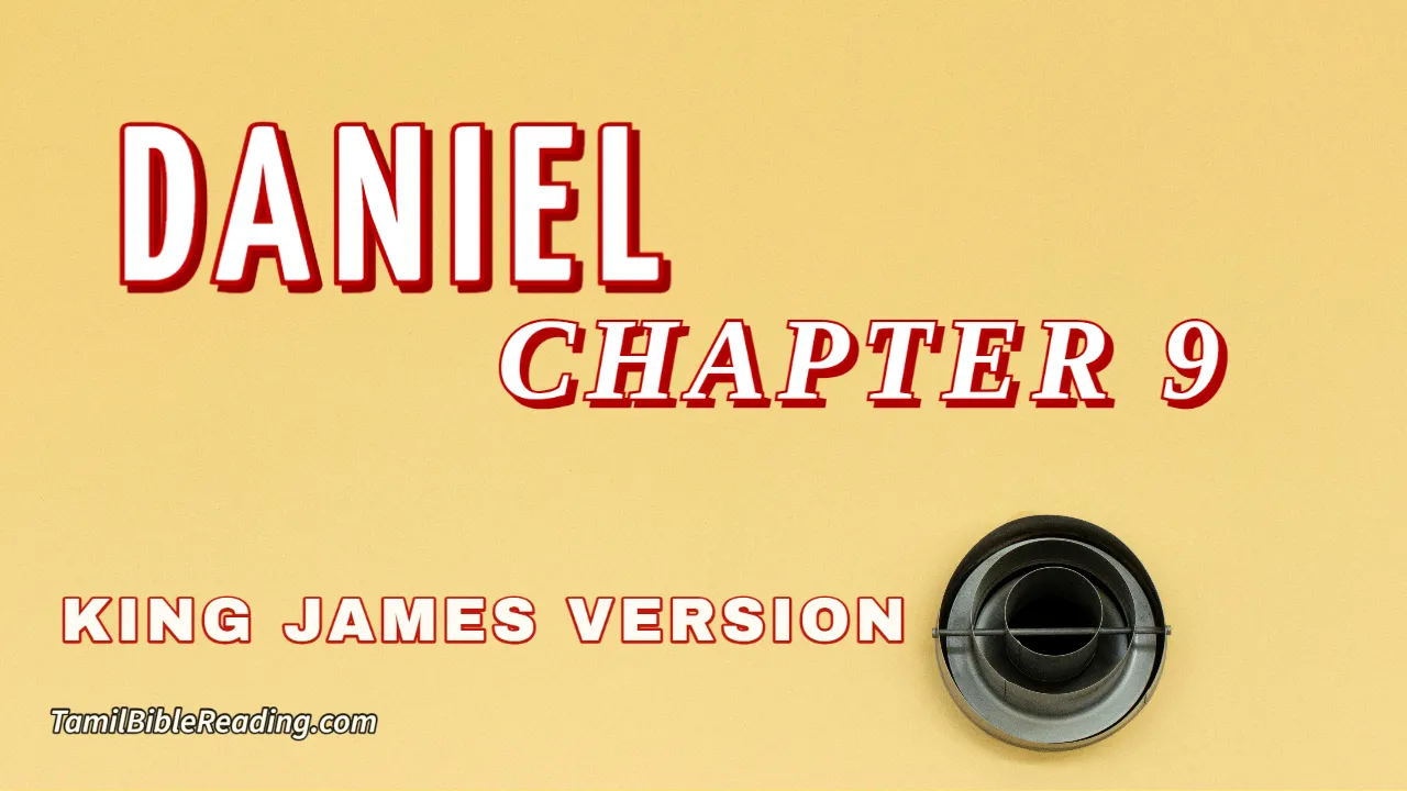 Daniel Chapter 9, English Bible, KJV Bible, online English Bible, tbr site,