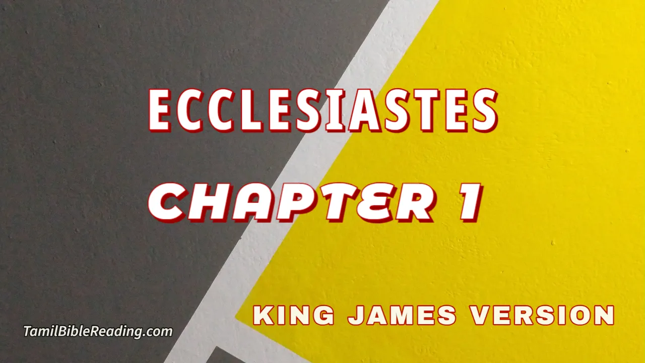 Ecclesiastes Chapter 1, English Bible, KJV Bible, online English Bible, tbr site,