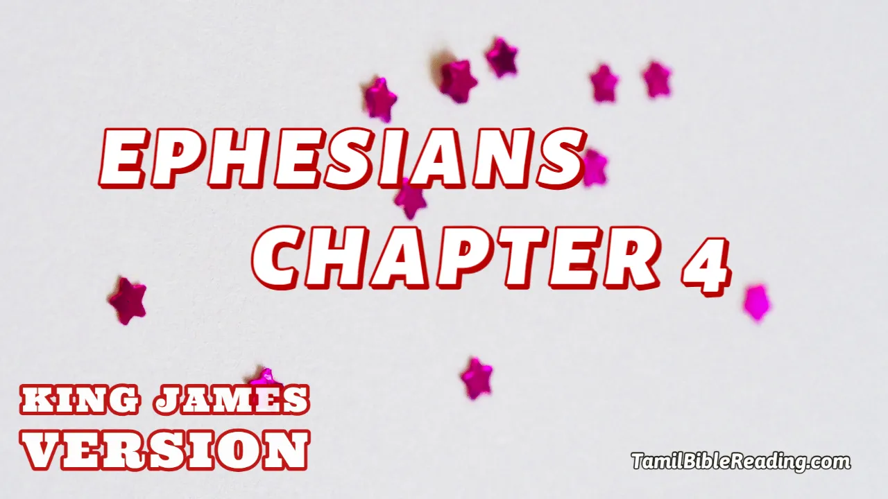 Ephesians Chapter 4, English Bible KJV, online english Bible, tbr site,