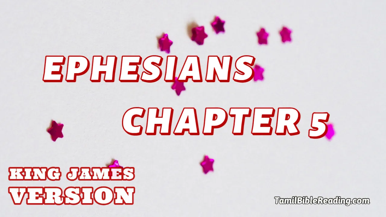 Ephesians Chapter 5, English Bible KJV, online english Bible, tbr site,