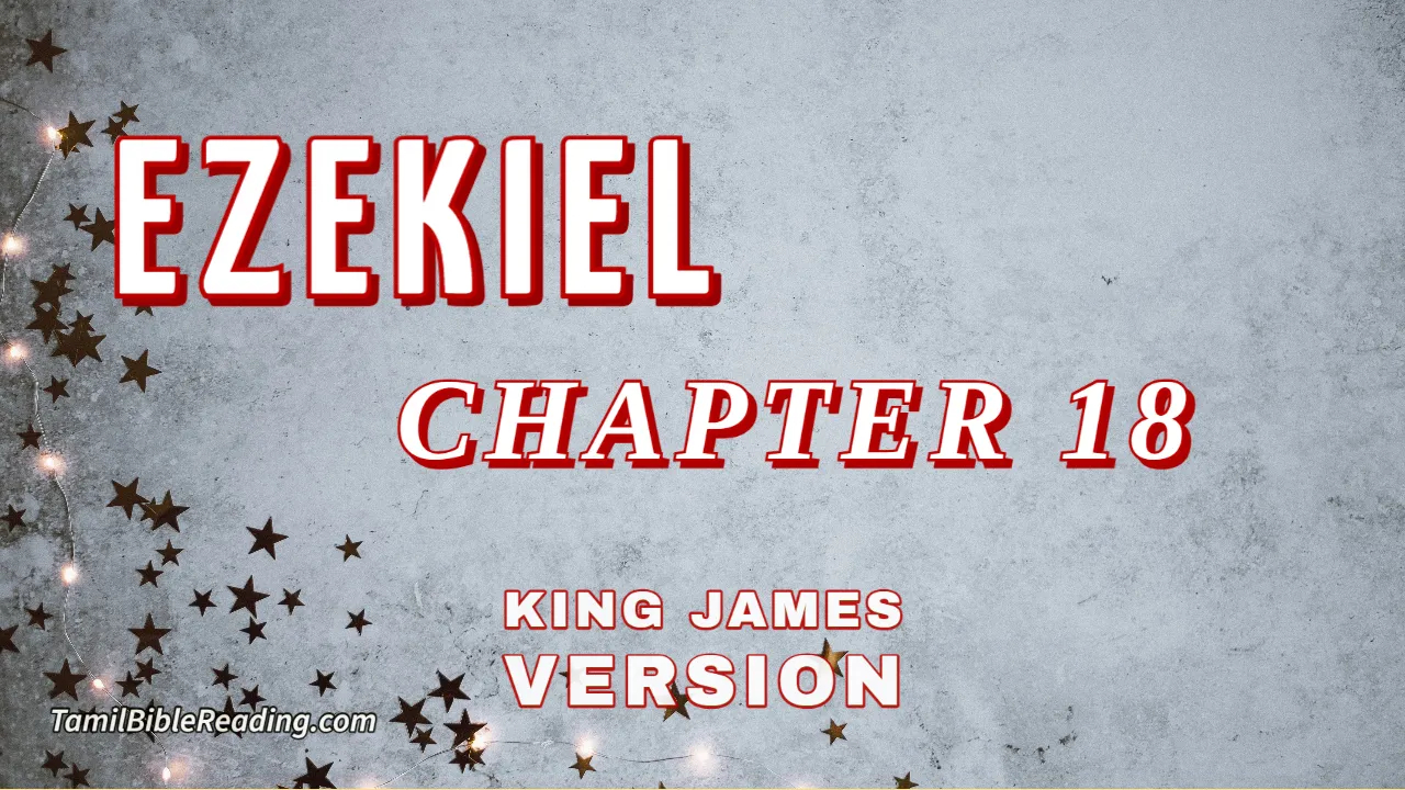 Ezekiel Chapter 18, English Bible, KJV Bible, online English Bible, tbr site,