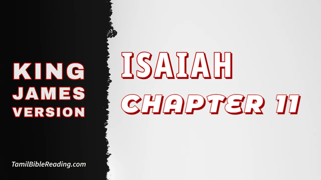 Isaiah Chapter 11, English Bible, KJV Bible, online English Bible, tbr site,