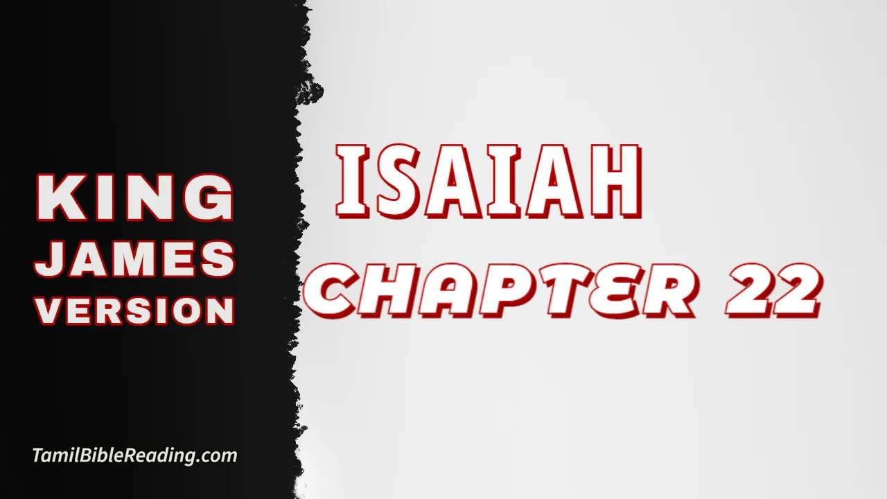 Isaiah Chapter 22, English Bible, KJV Bible, online English Bible, tbr site,