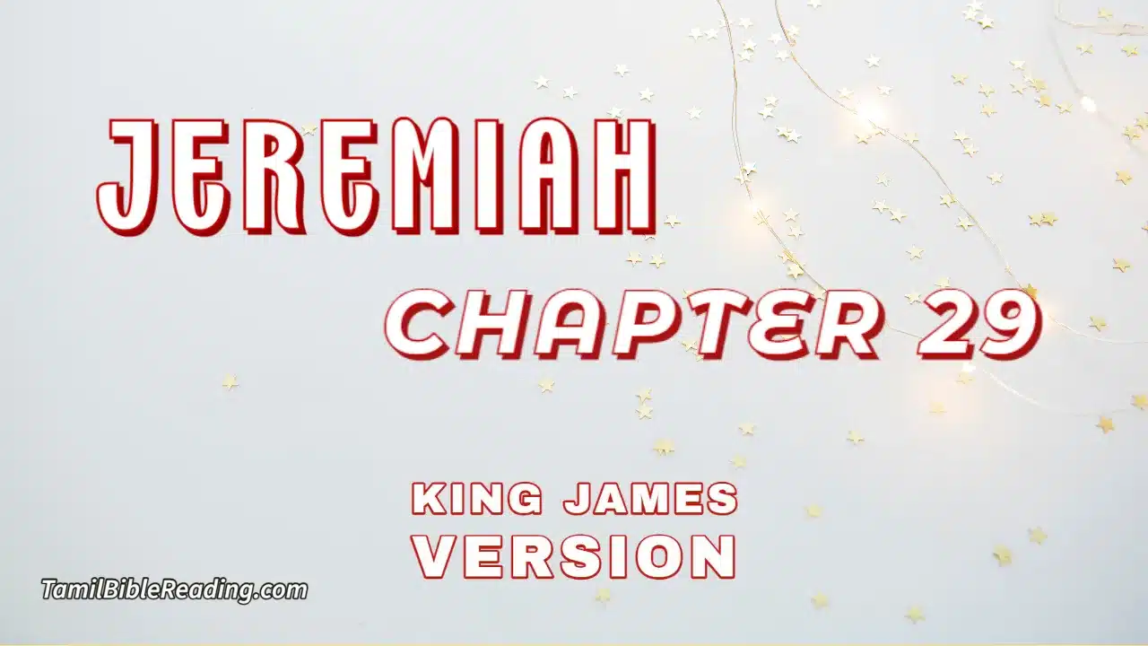 Jeremiah Chapter 29, English Bible, KJV Bible, online English Bible, tbr site,