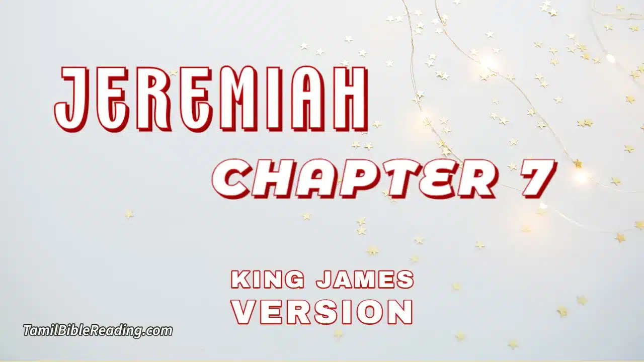 Jeremiah Chapter 7, English Bible, KJV Bible, online English Bible, tbr site,