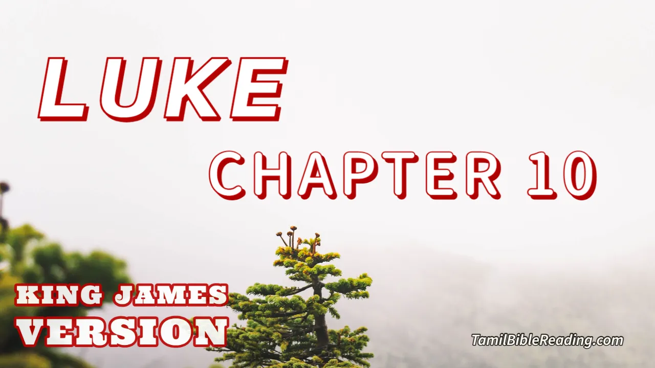 Luke Chapter 10, English Bible KJV, online Bible Reading, tbr site,