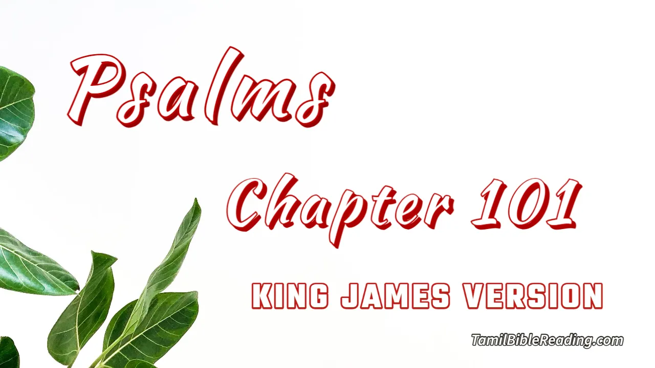 Psalms Chapter 101, English Bible, KJV Bible, online English Bible, tbr site,