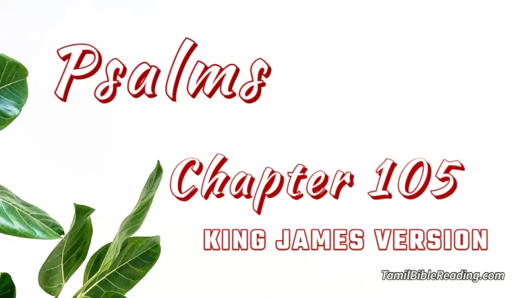 Psalms Chapter 105, English Bible, KJV Bible, online English Bible, tbr site,