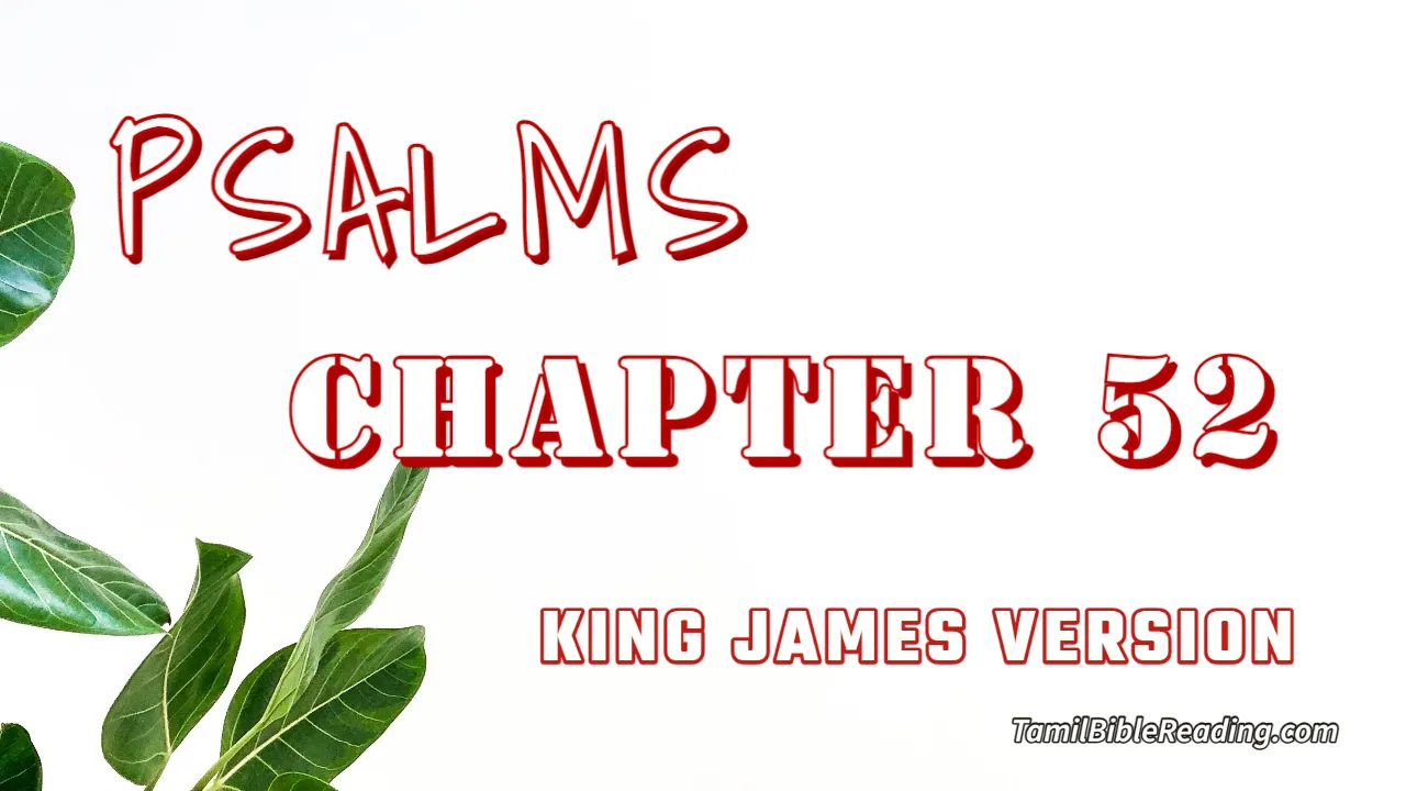 Psalms Chapter 52, English Bible, KJV Bible, online English Bible, tbr site,