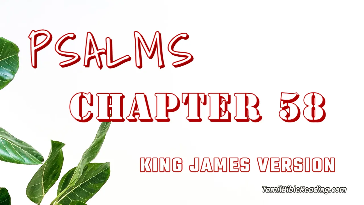 Psalms Chapter 58, English Bible, KJV Bible, online English Bible, tbr site,