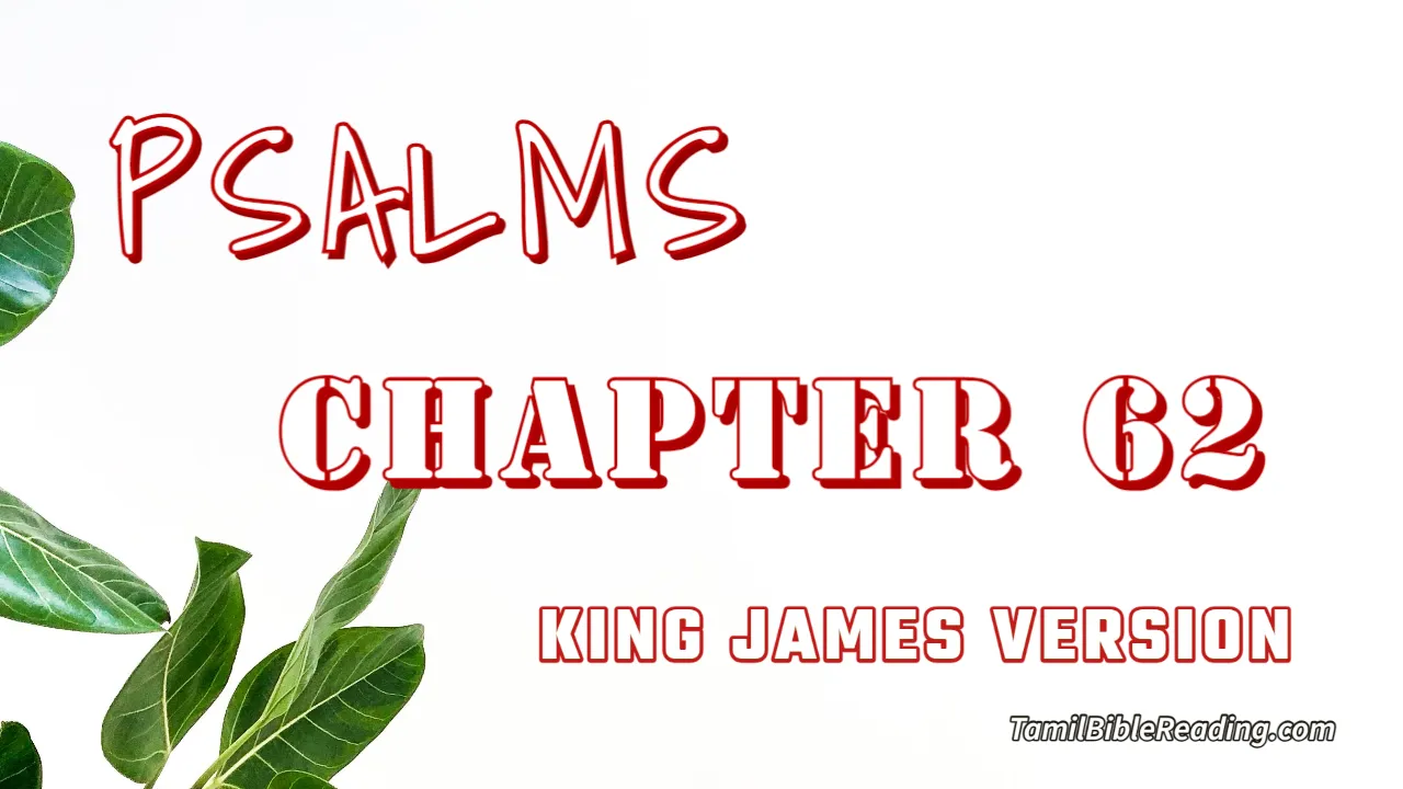Psalms Chapter 62, English Bible, KJV Bible, online English Bible, tbr site,