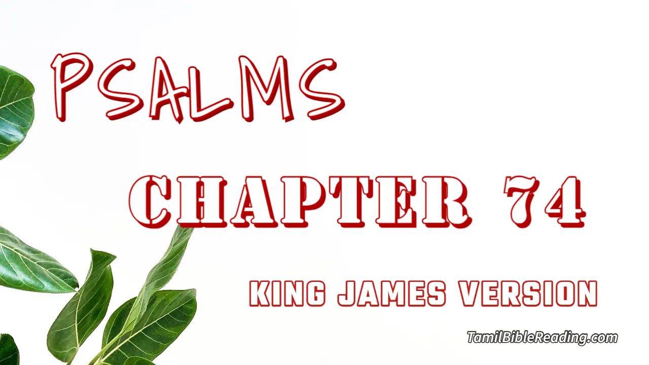 Psalms Chapter 74, English Bible, KJV Bible, online English Bible, tbr site,