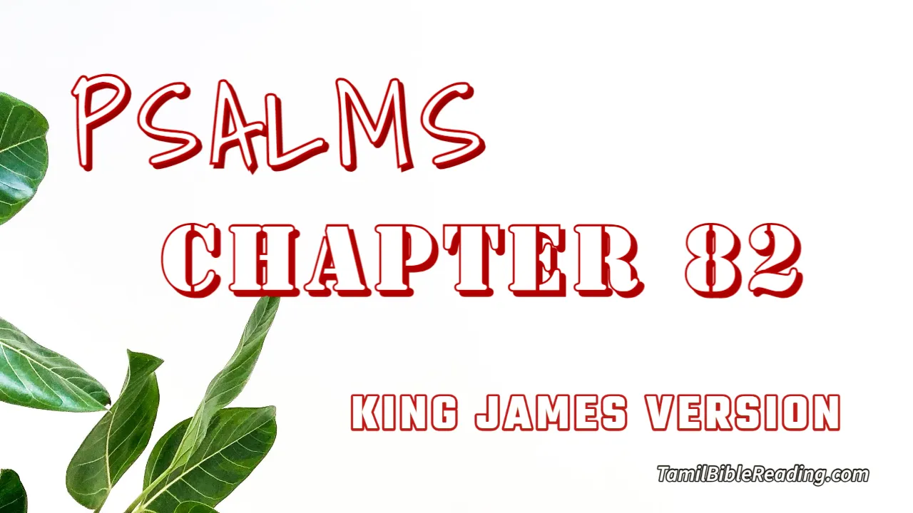 Psalms Chapter 82, English Bible, KJV Bible, online English Bible, tbr site,