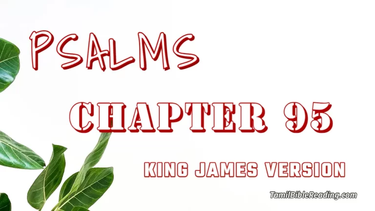 Psalms Chapter 95, English Bible, KJV Bible, online English Bible, tbr site,