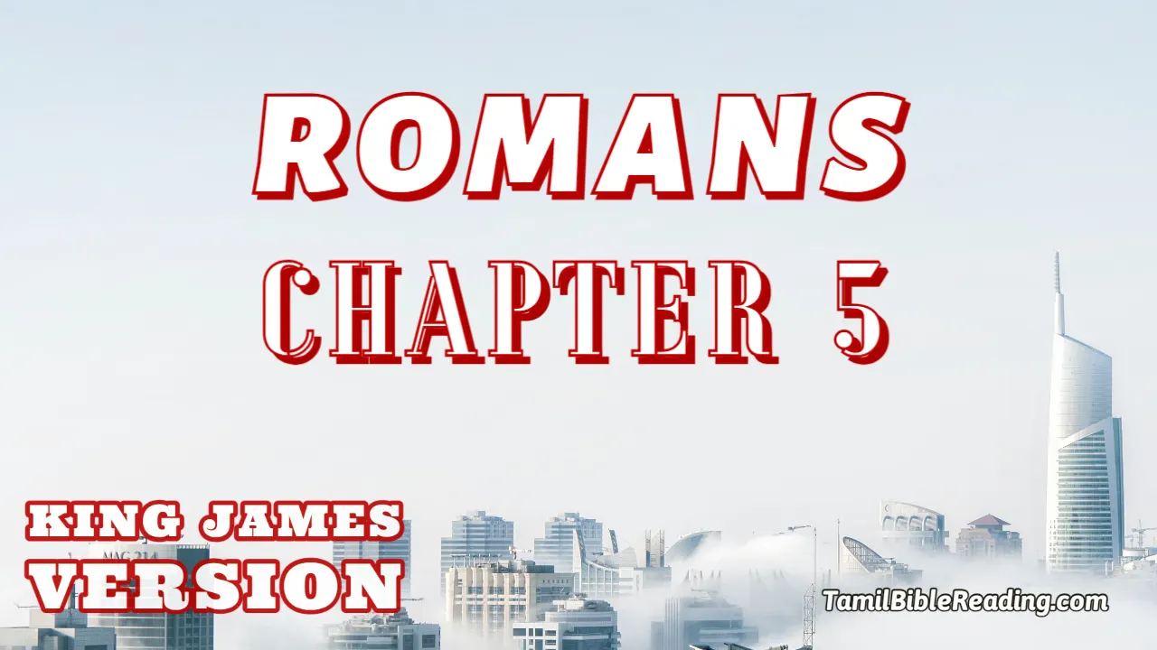Romans Chapter 5, English Bible KJV, online Bible Reading, tbr site,