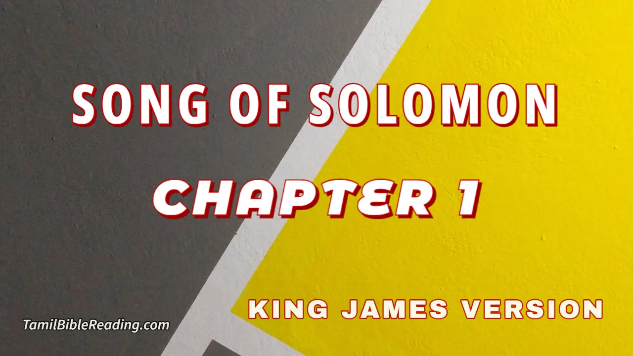 Song Of Solomon Chapter 1, English Bible, KJV Bible, online English Bible, tbr site,